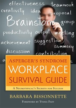 Asperger's Syndrome Workplace Survival Guide: A Neurotypical's Secrets for Success - Bissonnette, Barbara