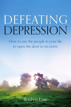 Defeating Depression - Law, Dr Roslyn