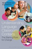 Understanding Language Classroom Contexts Understanding Language Classroom Contexts