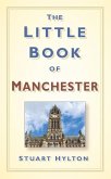The Little Book of Manchester