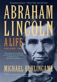 Abraham Lincoln: A Life