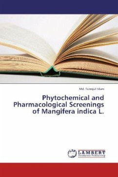 Phytochemical and Pharmacological Screenings of Mangifera indica L.