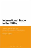 International Trade in the 1970s International Trade in the 1970s