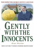 Gently with the Innocents Gently with the Innocents