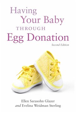 Having Your Baby Through Egg Donation - Weidman Sterling, Evelina Weidman; Glazer, Ellen Sarasohn