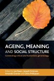 Ageing, meaning and social structure