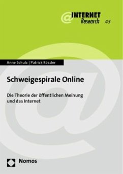 Schweigespirale Online - Schulz, Anne;Rößler, Patrick