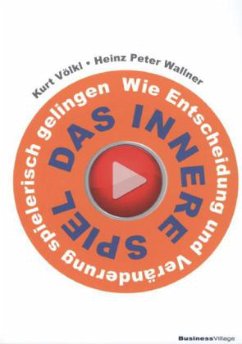 Das innere Spiel - Völkl, Kurt;Wallner, Heinz P.