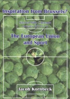 Inspiration from Brussels? The European Union and Sport - Kornbeck, Jacob