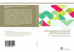 Demographischer Wandel und privater Konsum - Aigner-Walder, Birgit
