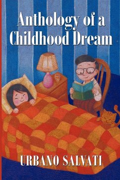 Anthology of a Childhood Dream - Salvati, Urbano