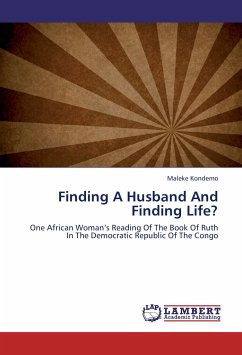 Finding A Husband And Finding Life? - Kondemo, Maleke