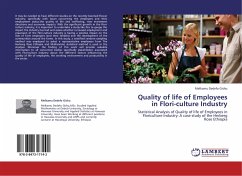 Quality of life of Employees in Flori-culture Industry