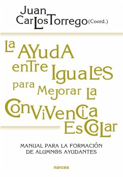 La ayuda entre iguales para mejorar la convivencia escolar