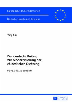Der deutsche Beitrag zur Modernisierung der chinesischen Dichtung - Cai, Ying