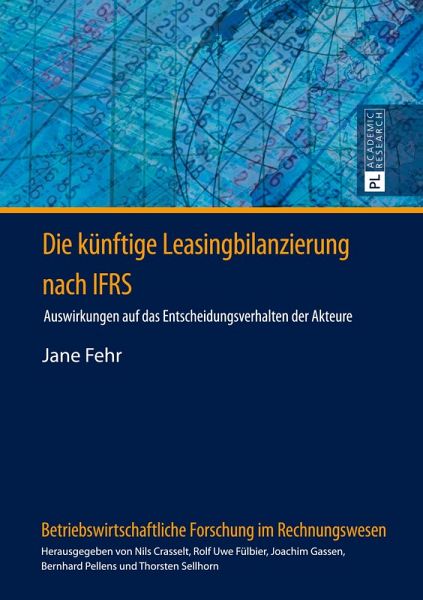 Die künftige Leasingbilanzierung nach IFRS
