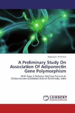 A Preliminary Study On Association Of Adiponectin Gene Polymorphism - Prithiviraj, Nagarajan