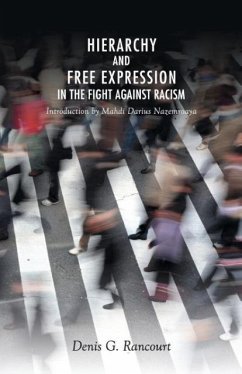 Hierarchy and Free Expression in the Fight Against Racism - Rancourt, Denis