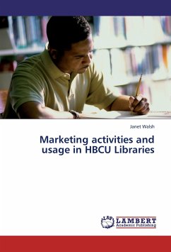 Marketing activities and usage in HBCU Libraries