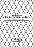 Die Bergemann-Lieder Die Bergemann-Lieder