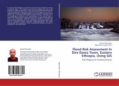 Flood Risk Assessment In Dire Dawa Town, Eastern Ethiopia, Using GIS - Alemayehu, Daniel