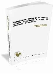 Possessions, renda de la terra i treball assalariat : l'illa de Mallorca, 1400-1660 - Jover i Avellà, Gabriel; Pons Pons, Jerònia