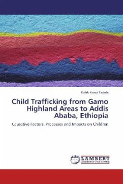Child Trafficking from Gamo Highland Areas to Addis Ababa, Ethiopia - Tadele, Kaleb Kassa