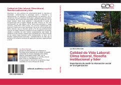 Calidad de Vida Laboral: Clima laboral, filosofía institucional y líder - Mercado, Luz María