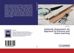 Authentic Assessment: An Approach to Enhance and Assess Learning - Azim, Sher