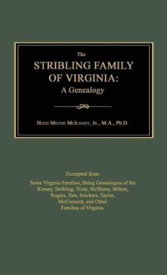 The Stribling Family of Virginia: A Genealogy - McIlhany, Hugh Milton