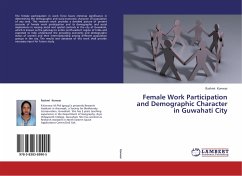 Female Work Participation and Demographic Character in Guwahati City