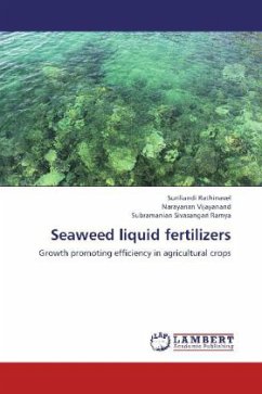 Seaweed liquid fertilizers - Rathinavel, Suriliandi;Vijayanand, Narayanan;Sivasangari Ramya, Subramanian