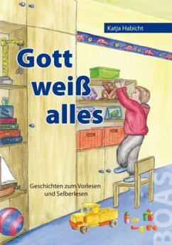 Gott weiß alles - Habicht, Katja