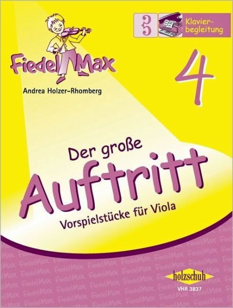 Holzer-Rhomberg, A: Der grosse Auftritt 4 Holzer-Rhomberg, A: Der grosse Auftritt 4
