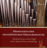 Highlights Der Französischen Orgelromantik