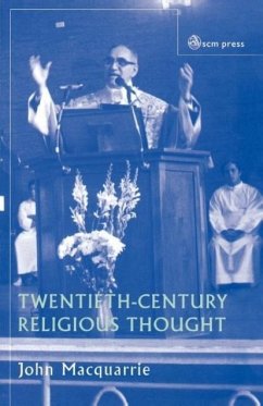 Twentieth-Century Religious Thought - Macquarrie, John