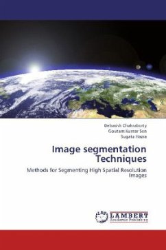 Image segmentation Techniques - Chakraborty, Debasish;Sen, Goutam kumar;Hazra, Sugata