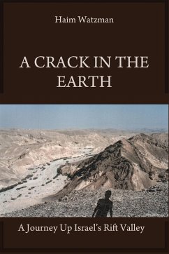A Crack in the Earth - Watzman, Haim
