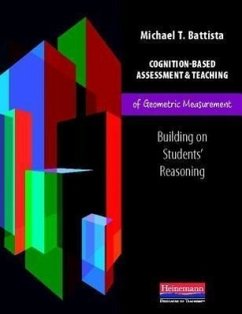 Cognition-Based Assessment and Teaching of Geometric Measurement - Battista, Michael