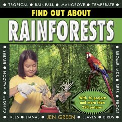 Find Out about Rainforests - Green, Jen
