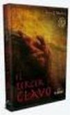 El tercer clavo El tercer clavo