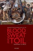 Blood, Sweat, and Toil