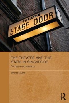 The Theatre and the State in Singapore - Chong, Terence