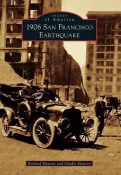 1906 San Francisco Earthquake - Hansen, Richard; Hansen, Gladys