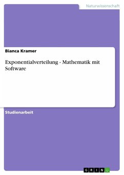 Exponentialverteilung - Mathematik mit Software - Kramer, Bianca