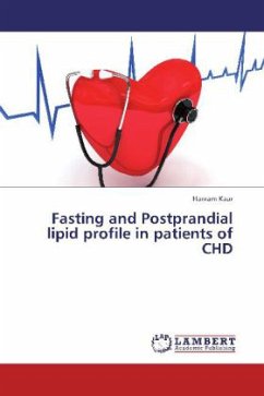 Fasting and Postprandial lipid profile in patients of CHD - Kaur, Harnam