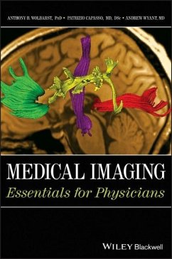 Medical Imaging - Wolbarst, Anthony B.; Capasso, Patrizio; Wyant, Andrew R.