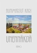 Unennäkijä - Kari, Aunimarjut