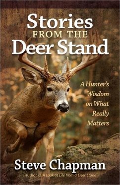 Stories from the Deer Stand - Chapman, Steve