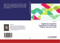 Applying Cognitive Linguistics to teaching English phrasal verbs - Sadri, Elham